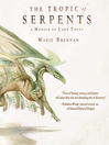 Cover image for The Tropic of Serpents